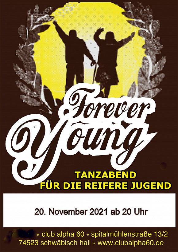 Forever Young / Veranstaltung ist abgesagt!