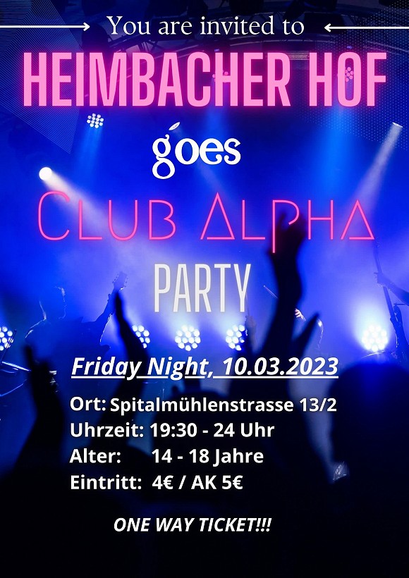 Heimbacher Hof goes club alpha 60 - Jugenddisco